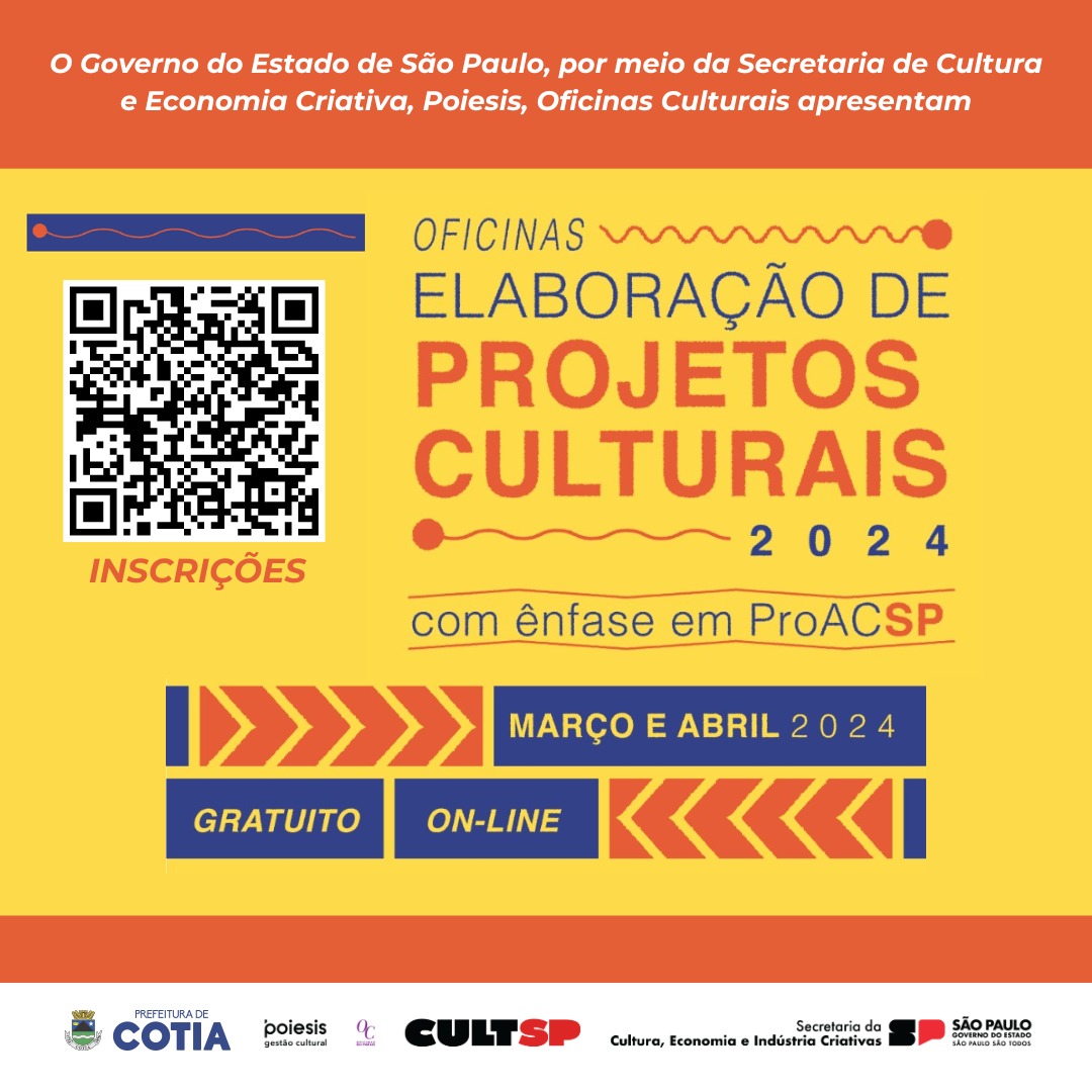 OFICINA DE ‘ELABORAÇÃO DE PROJETOS CULTURAIS COM ÊNFASE EM PROAC